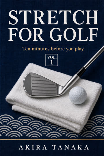 Stretch for Golf, Vol. I